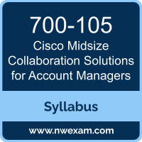 700-105 Syllabus, Midsize Collaboration Solutions for Account Managers Exam Questions PDF, Cisco 700-105 Dumps Free, Midsize Collaboration Solutions for Account Managers PDF, 700-105 Dumps, 700-105 PDF, Midsize Collaboration Solutions for Account Managers VCE, 700-105 Questions PDF, Cisco Midsize Collaboration Solutions for Account Managers Questions PDF, Cisco 700-105 VCE