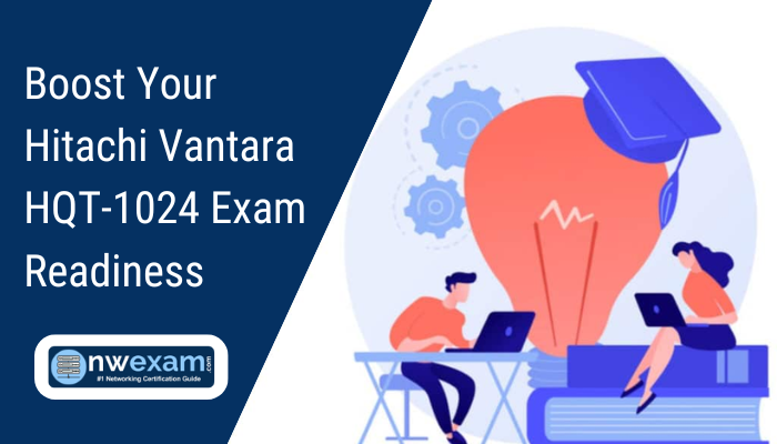 Boost Your Hitachi Vantara HQT-1024 Exam Readiness