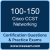 100-150: Cisco Certified Support Technician (CCST) Networking