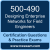 500-490: Designing Cisco Enterprise Networks for Field Engineers (ENDESIGN)