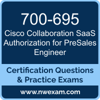 700-695: Cisco Collaboration SaaS Authorization for PreSales Engineer (CSaaSSE)