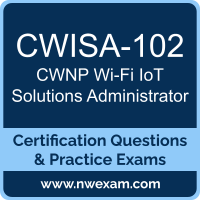 CWISA-102: CWNP Wireless IoT Solutions Administrator (CWISA)