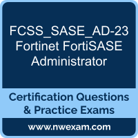 FCSS_SASE_AD-23: Fortinet FCSS - FortiSASE 23 Administrator