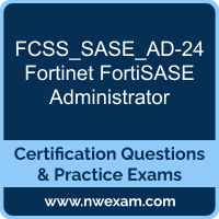 FCSS_SASE_AD-24: Fortinet FCSS - FortiSASE 24 Administrator