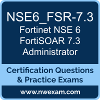 NSE6_FSR-7.3: Fortinet NSE 6 - FortiSOAR 7.3 Administrator