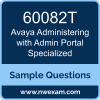 Administering with Admin Portal Specialized Dumps, 60082T Dumps, Avaya Administering with Admin Portal Specialized PDF, 60082T PDF, Administering with Admin Portal Specialized VCE, Avaya Administering with Admin Portal Specialized Questions PDF, Avaya Exam VCE, Avaya 60082T VCE, Administering with Admin Portal Specialized Cheat Sheet