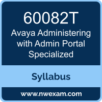 60082T Syllabus, Administering with Admin Portal Specialized Exam Questions PDF, Avaya 60082T Dumps Free, Administering with Admin Portal Specialized PDF, 60082T Dumps, 60082T PDF, Administering with Admin Portal Specialized VCE, 60082T Questions PDF, Avaya Administering with Admin Portal Specialized Questions PDF, Avaya 60082T VCE