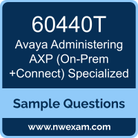 Administering AXP (On-Prem +Connect) Specialized Dumps, 60440T Dumps, Avaya Administering AXP (On-Prem +Connect) Specialized PDF, 60440T PDF, Administering AXP (On-Prem +Connect) Specialized VCE, Avaya Administering AXP (On-Prem +Connect) Specialized Questions PDF, Avaya Exam VCE, Avaya 60440T VCE, Administering AXP (On-Prem +Connect) Specialized Cheat Sheet