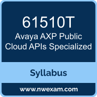 61510T Syllabus, AXP Public Cloud APIs Specialized Exam Questions PDF, Avaya 61510T Dumps Free, AXP Public Cloud APIs Specialized PDF, 61510T Dumps, 61510T PDF, AXP Public Cloud APIs Specialized VCE, 61510T Questions PDF, Avaya AXP Public Cloud APIs Specialized Questions PDF, Avaya 61510T VCE