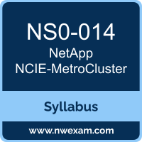 NS0-014 Syllabus, NCIE-MetroCluster Exam Questions PDF, NetApp NS0-014 Dumps Free, NCIE-MetroCluster PDF, NS0-014 Dumps, NS0-014 PDF, NCIE-MetroCluster VCE, NS0-014 Questions PDF, NetApp NCIE-MetroCluster Questions PDF, NetApp NS0-014 VCE